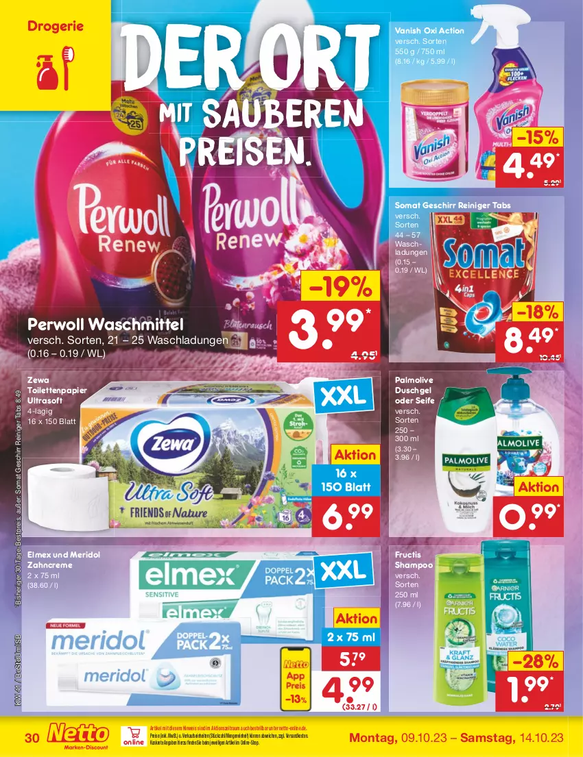 Aktueller Prospekt Netto Marken-Discount - Filial-Angebote - von 09.10 bis 14.10.2023 - strona 32 - produkty: bestpreis, creme, duschgel, eis, elmex, fructis, geschirr, meridol, ndk, olive, oxi action, palmolive, papier, perwoll, reiniger, reis, Seife, shampoo, somat, Ti, toilettenpapier, vanish, vanish oxi action, waschmittel, zahncreme, zewa