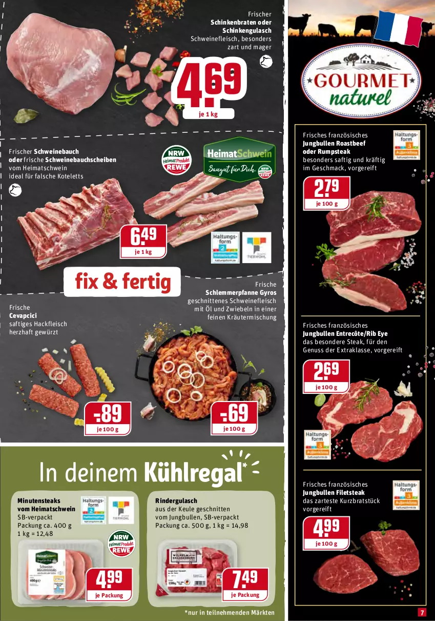 Aktueller Prospekt Rewe - Diese Woche im Angebot! - von 17.01 bis 22.01.2022 - strona 7 - produkty: Bau, bauchscheiben, beef, braten, cevapcici, eis, entrecôte, filet, filets, fleisch, gewürz, gulasch, gyros, hackfleisch, jungbullen, kotelett, kräuter, Kräutermischung, kühlregal, mac, minutensteaks, nuss, oder rumpsteak, pfanne, regal, rind, rinder, rindergulasch, roastbeef, rum, rumpsteak, saft, schinken, schinkenbraten, schnitten, schwein, schweine, Schweinebauch, schweinebauchscheiben, schweinefleisch, steak, steaks, Ti, wein, weine, zwiebel, zwiebeln