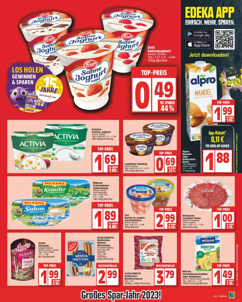 Aktueller Prospekt Edeka - Angebote der Woche - von 06.03 bis 11.03.2023 - strona 11 - produkty: activia, activia joghurt, Bau, Becher, beutel, bratwurst, danone, danone activia, dell, elle, garnelen, gin, joghur, joghurt, jumbo, Käse, käsescheiben, kokos, kokosnuss, landliebe, mandel, milka, milkana, milram, nuss, pudding, Reibekäse, rostbratwurst, Schmelzkäse, schnittkäse, schnittkäsescheiben, snack, snacks, stickado, teller, Ti, wiener, wiltmann, wurst, würstchen