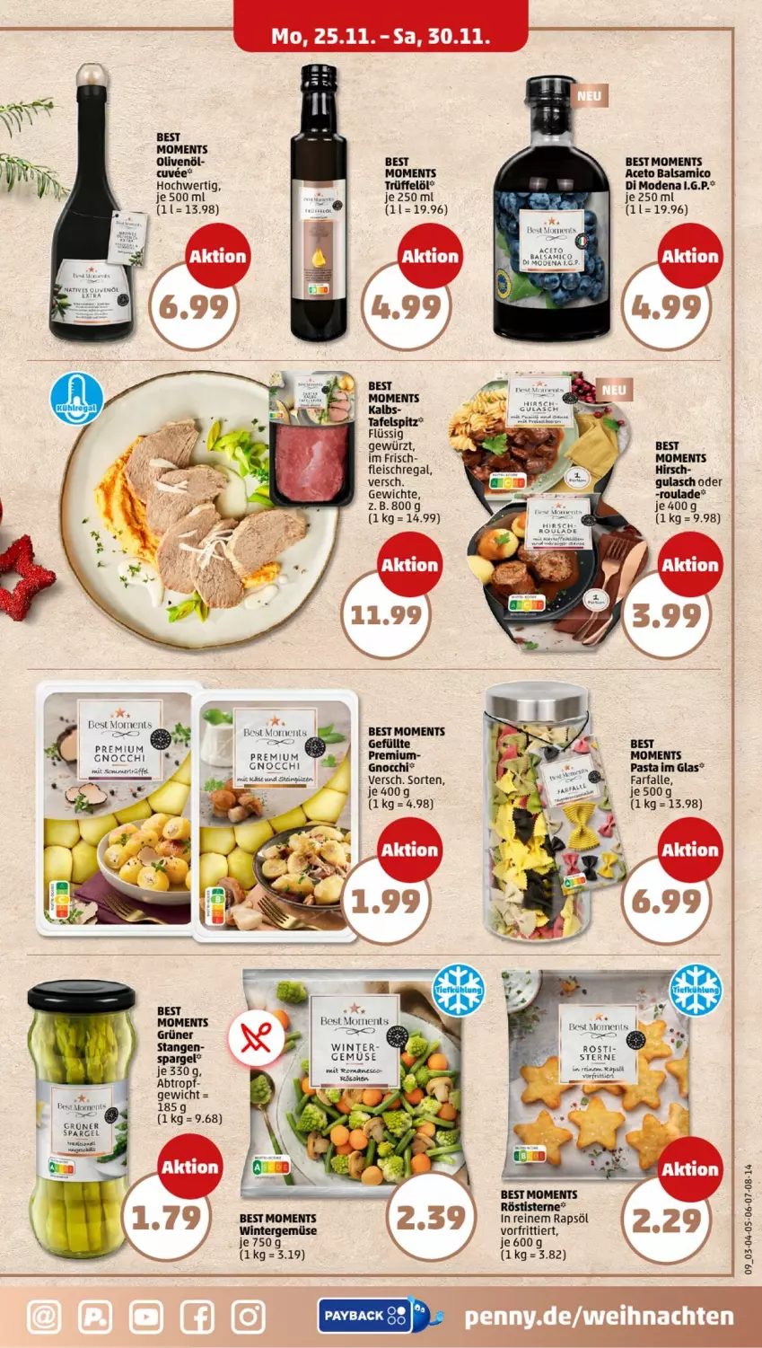 Aktueller Prospekt Penny - Prospekte - von 25.11 bis 30.11.2024 - strona 9 - produkty: aceto, aceto balsamico, balsam, balsamico, eis, farfalle, fleisch, gewürz, gnocchi, gulasch, Mode, natives olivenöl, olive, oliven, olivenöl, pasta, rapsöl, regal, spargel, tafelspitz, Ti, Trüffel