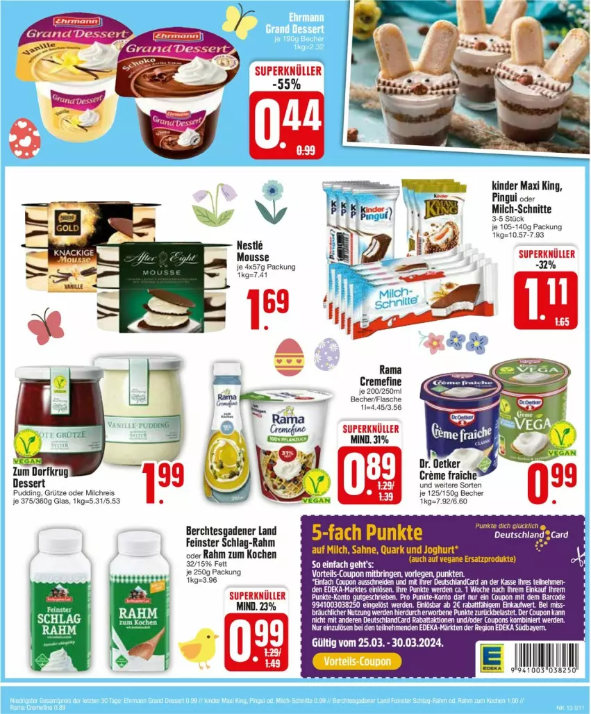 Aktueller Prospekt Edeka - Prospekte - von 25.03 bis 30.03.2024 - strona 13 - produkty: Becher, coupon, coupons, creme, deka, dessert, deutschlandcard, eis, erde, flasche, grütze, Kinder, Kinder Maxi, kinder maxi king, milch, milch-schnitte, milchreis, mousse, pingui, pudding, rama, rama cremefine, reis, tee, Ti