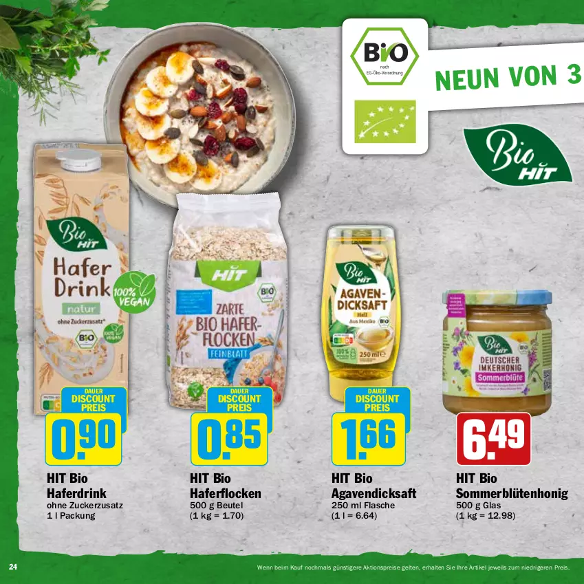 Aktueller Prospekt Hit - Feinkostbroschüre - von 24.03 bis 19.04.2025 - strona 24 - produkty: agaven, aktionspreis, auer, beutel, bio, Blüte, blütenhonig, dicksaft, discount, drink, eis, flasche, hafer, Haferdrink, haferflocken, honig, reis, saft, Ti, zucker