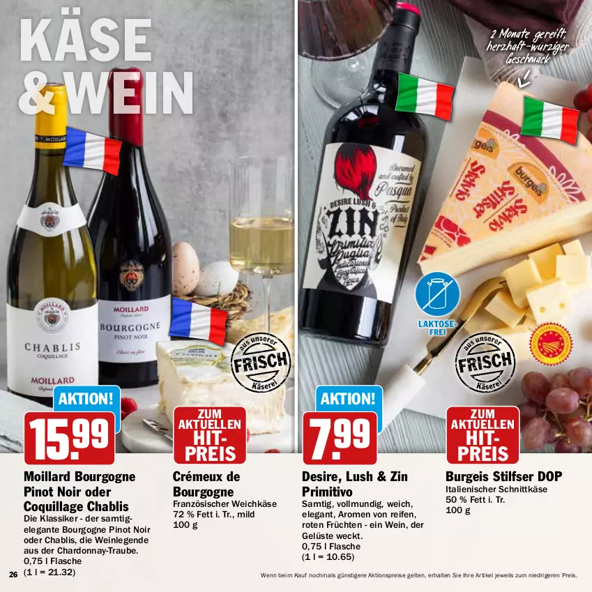 Aktueller Prospekt Hit - Feinkostbroschüre - von 24.03 bis 19.04.2025 - strona 26 - produkty: aktionspreis, Bourgogne, chardonnay, eis, elle, flasche, französischer weichkäse, früchte, früchten, Käse, mac, Pinot, pinot noir, primitivo, reifen, reis, schnittkäse, Ti, weck, weichkäse, wein