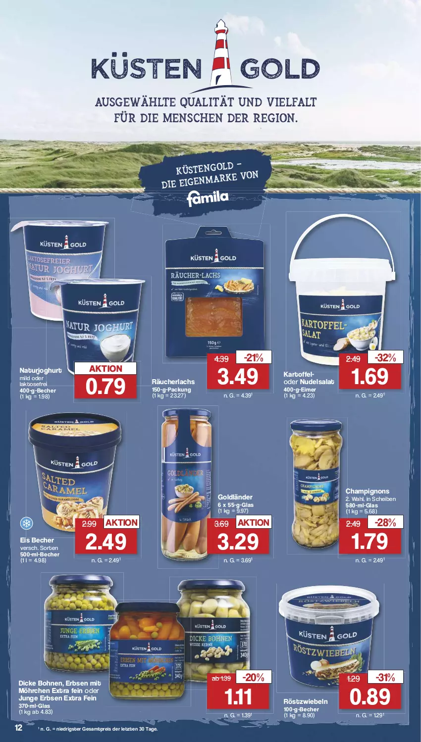 Aktueller Prospekt Famila - Prospekte - von 15.07 bis 20.07.2024 - strona 13 - produkty: Becher, bohne, bohnen, champignon, champignons, decke, eimer, eis, erbsen, joghur, joghurt, joghurt mild, junge erbsen, kartoffel, küstengold, lachs, natur, naturjoghurt, nudel, nudelsalat, Räucherlachs, reis, röstzwiebeln, salat, Ti, ZTE, zwiebel, zwiebeln