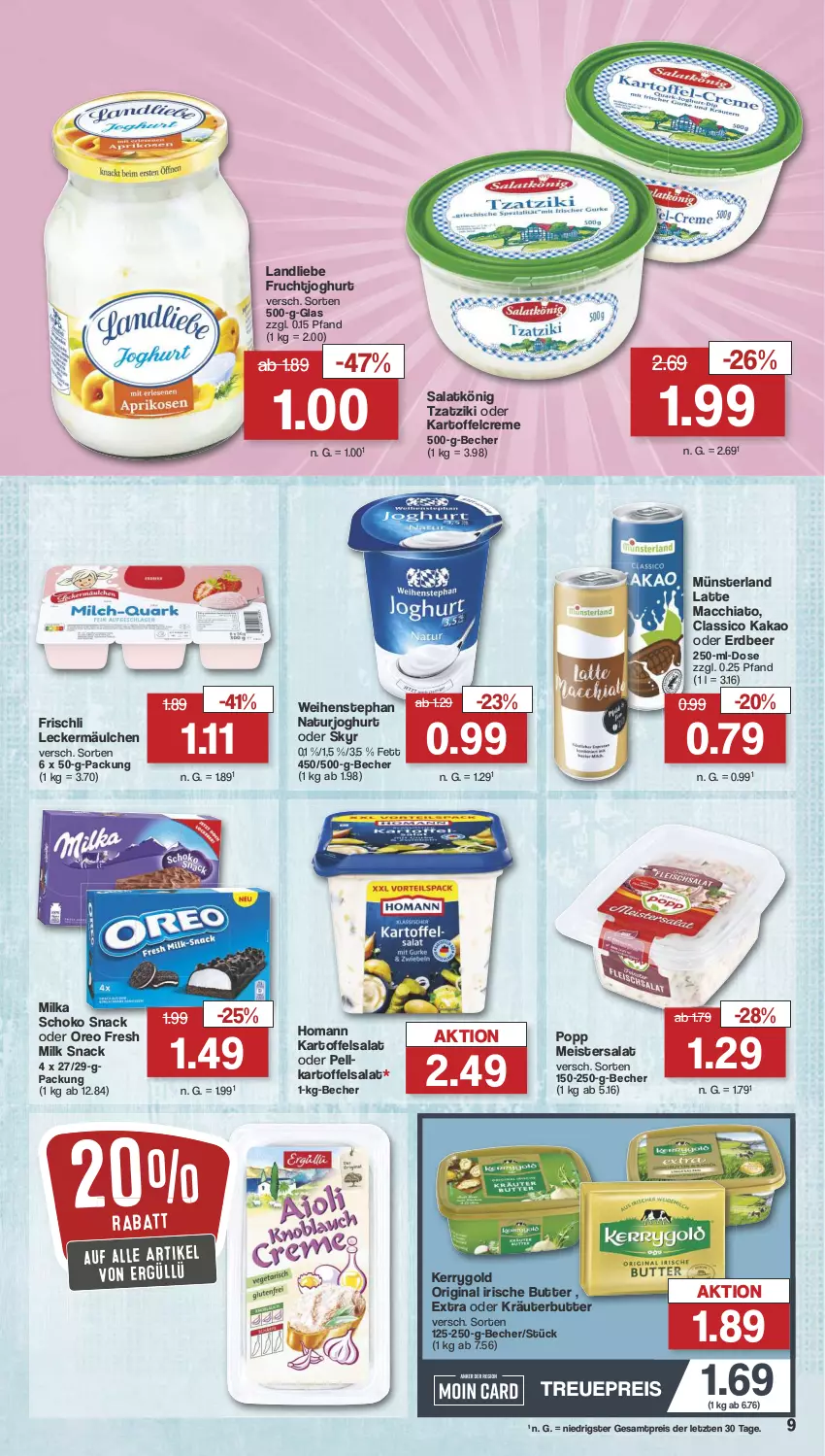 Aktueller Prospekt Famila - Prospekte - von 15.07 bis 20.07.2024 - strona 9 - produkty: ACC, Becher, butter, chia, classico, creme, eis, frischli, frucht, fruchtjoghurt, gin, homann, irische butter, joghur, joghurt, kakao, kartoffel, kartoffelsalat, kerrygold, kräuter, kräuterbutter, landliebe, latte, latte macchiato, leckermäulchen, mac, macchiato, Meister, milka, natur, naturjoghurt, oder kräuter, oreo, Popp, reis, salat, schoko, Skyr, snack, Ti, tzatziki, weihenstephan, ZTE