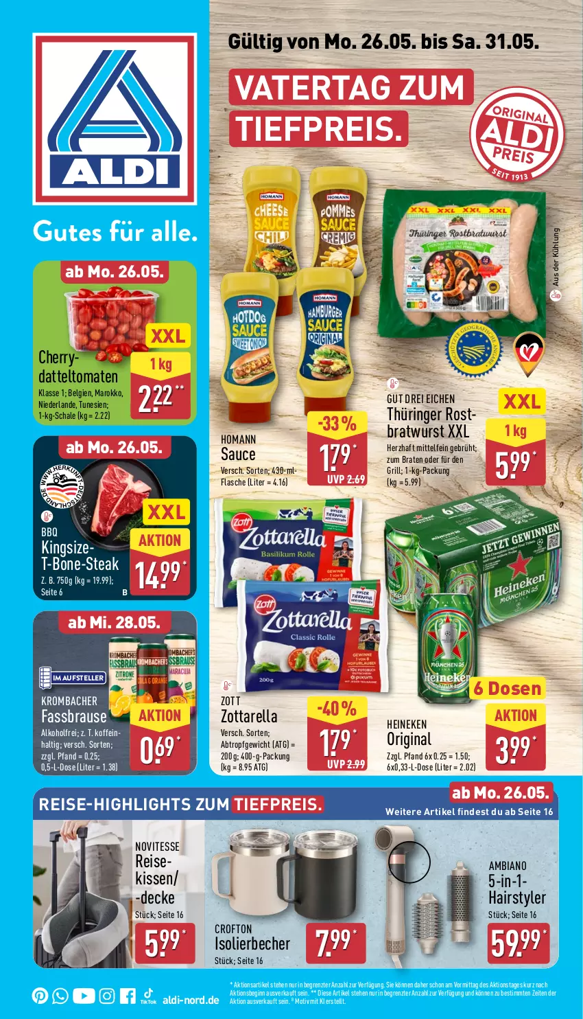 Aktueller Prospekt Aldi Nord - Von Montag - von 26.05 bis 31.05.2025 - strona 1 - produkty: aldi, alkohol, ambia, Becher, braten, bratwurst, brause, Crofton, decke, eis, elle, fassbrause, flasche, gin, grill, heineken, homann, isolierbecher, kissen, krombache, krombacher, LG, reis, reise-highlights, rel, ring, rostbratwurst, sauce, Schal, Schale, steak, teller, thüringer rostbratwurst, Ti, tiefpreis, tomate, tomaten, wurst, zott, zottarella, ZTE
