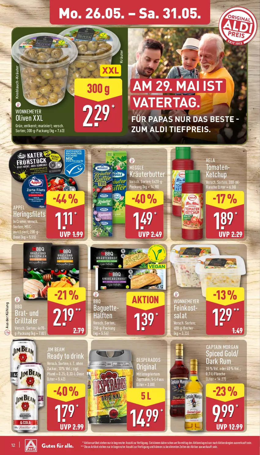 Aktueller Prospekt Aldi Nord - Von Montag - von 26.05 bis 31.05.2025 - strona 12 - produkty: aldi, baguette, Becher, butter, Cap, captain morgan, creme, desperados, drink, eis, feinkost, filet, filets, flasche, gin, grill, Hela, hering, Herings, heringsfilets, jim beam, ketchup, knoblauch, kräuter, kräuterbutter, meggle, olive, oliven, reis, ring, rum, salat, Ti, tiefpreis, tomate, tomaten, tomatenketchup, ZTE, zucker