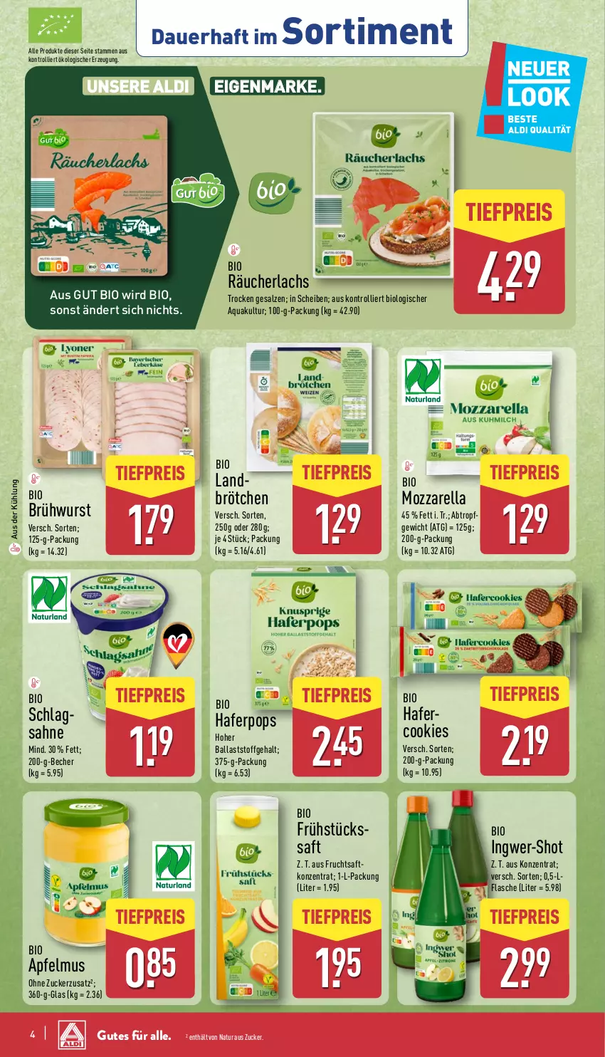 Aktueller Prospekt Aldi Nord - Von Montag - von 26.05 bis 31.05.2025 - strona 4 - produkty: aldi, apfel, apfelmus, aqua, auer, ball, Becher, bio, brötchen, Brühwurst, cookie, cookies, eis, flasche, frucht, fruchtsaft, hafer, Hafercookies, ingwer, lachs, mozzarella, natur, Räucherlachs, reis, rel, saft, sahne, salz, Ti, tiefpreis, trolli, wurst, zucker