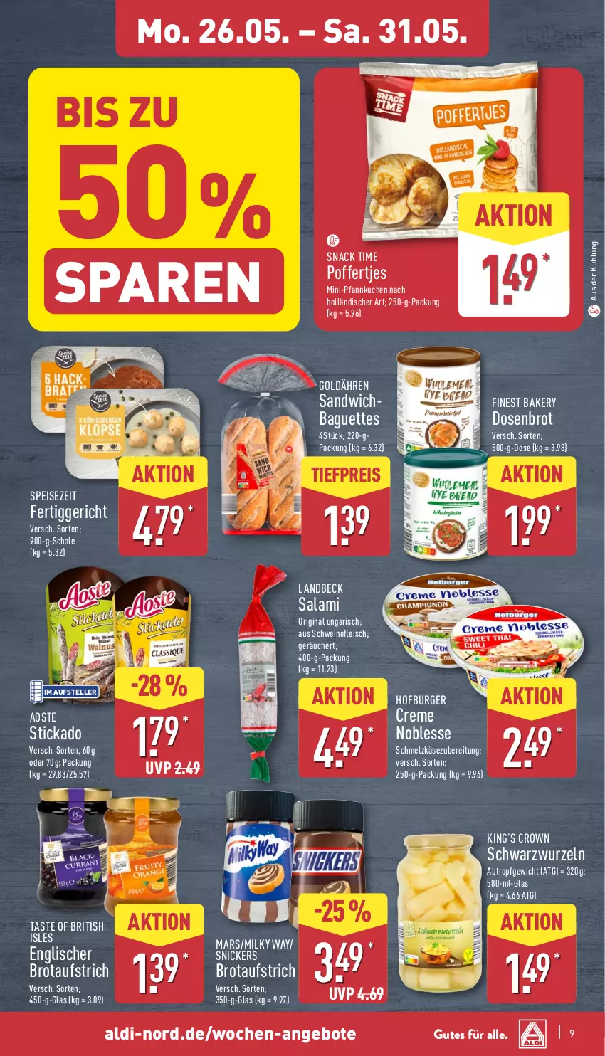 Aktueller Prospekt Aldi Nord - Von Montag - von 26.05 bis 31.05.2025 - strona 9 - produkty: aldi, angebot, angebote, aoste stickado, aufstrich, baguette, baguettes, brot, brotaufstrich, burger, creme, Dosenbrot, eis, elle, fertiggericht, fleisch, gin, Käse, kuchen, mars, milky way, Pfannkuchen, Poffertjes, reis, salami, sandwich, Schal, Schale, Schmelzkäse, schmelzkäsezubereitung, schwein, schweine, schweinefleisch, snack, snack time, snickers, stickado, teller, Ti, tiefpreis, wein, weine