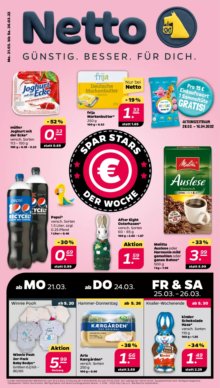 Aktueller Prospekt Netto - Angebote ab Montag - von 21.03 bis 26.03.2022 - strona 1 - produkty: after eight, arla, body, bohne, butter, eis, gutschein, gutscheine, Hefte, joghur, joghurt, joghurt mit der ecke, Kærgården, Kinder, kinder schokolade, markenbutter, melitta, Müller, pepsi, reis, schoko, schokolade, Ti