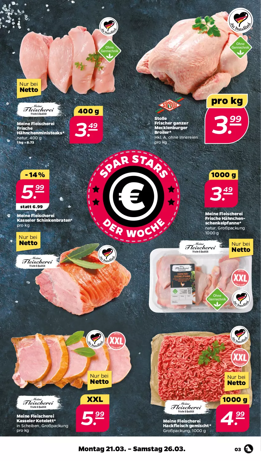 Aktueller Prospekt Netto - Angebote ab Montag - von 21.03 bis 26.03.2022 - strona 3 - produkty: braten, burger, eis, fleisch, Fleischerei, Frische Hähnchen, hackfleisch, hackfleisch gemischt, henkel, kasseler, kotelett, natur, pfanne, schenkel, Schere, schinken, schinkenbraten, steak, steaks