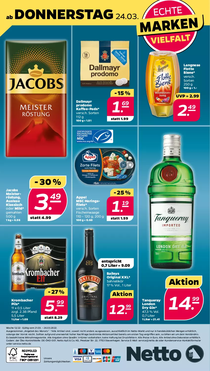 Aktueller Prospekt Netto - Angebote ab Montag - von 21.03 bis 26.03.2022 - strona 32 - produkty: alle artikel ohne dekoration, angebot, baileys, dallmayr, dallmayr prodomo, dekoration, dry gin, eis, elle, filet, filets, fisch, fische, gin, hering, Herings, heringsfilets, jacobs, Jacobs Meisterröstung, kaffee, kaffee-pads, krombache, krombacher, krombacher pils, langnese, likör, london dry, london dry gin, Meister, meisterröstung, pils, prodomo, reis, ring, sahne, Tanqueray, Ti, Waage