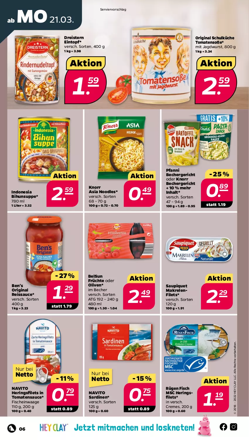 Aktueller Prospekt Netto - Angebote ab Montag - von 21.03 bis 26.03.2022 - strona 6 - produkty: Becher, Ben’s Original, creme, dreistern, eintopf, eis, filet, filets, fisch, fische, früchte, gin, hering, Herings, heringsfilets, jagdwurst, knorr, küche, mac, Makrele, Makrelenfilets, olive, oliven, pfanni, reis, reiss, rel, ring, Sardinen, sauce, saupiquet, Soße, suppe, Ti, tomate, tomaten, tomatensauce, topf, Waage, wurst