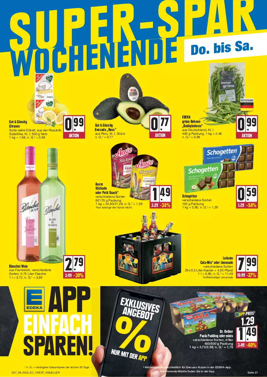 Aktueller Prospekt Edeka - Angebote der Woche - von 25.09 bis 30.09.2023 - strona 27 - produkty: aktionspreis, aoste stickado, avocado, bohne, bohnen, cola, deka, Dr. Oetker, eis, elle, flasche, grüne bohnen, limo, limonade, nuss, Paula, paula pudding, pudding, reis, schogetten, snack, stickado, Ti, wein, zitrone, zitronen, ZTE