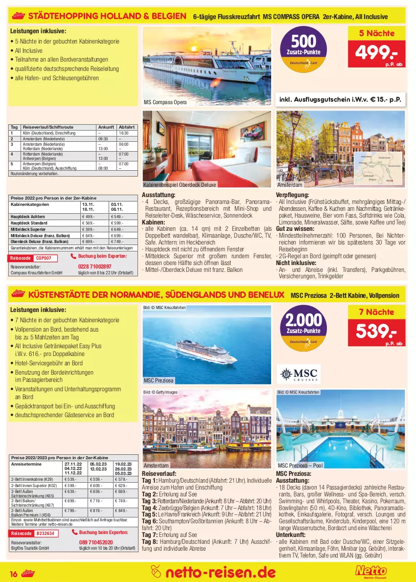 Aktueller Prospekt Netto Marken-Discount - Reise-Angebote August - von 28.07 bis 31.08.2022 - strona 16 - produkty: Alwa, anreisetermine, Bad, bett, Betten, bier, Brei, brita, buch, cola, drink, drinks, dusche, eis, elle, erde, fenster, getränk, getränke, gin, gutschein, individuelle abreise, K2, kaffee, Kinder, Kinderpool, kreuzfahrten, kuchen, LG, limo, limonade, mineralwasser, pool, rama, reis, reiseveranstalter, reiseverlauf, rezept, säfte, Schere, Sport, tee, telefon, Thea, Ti, uhr, wasser, wasserrutsche, wein, weine, Whirlpool