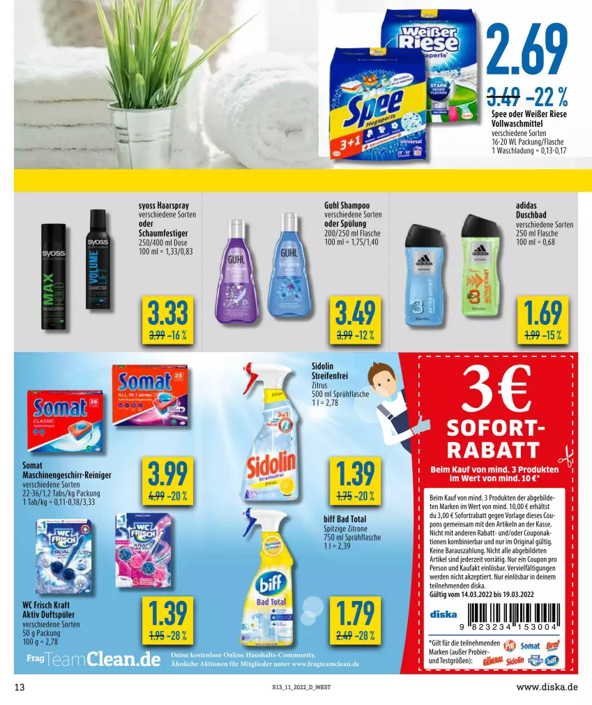 Aktueller Prospekt Diska - Prospekte - von 14.03 bis 19.03.2022 - strona 13 - produkty: Adidas, Bad, bier, biff, coupon, duschbad, erde, flasche, geschirr, gin, Guhl, haarspray, kraft, mab, reifen, reiniger, schaumfestiger, shampoo, sidolin, sofortrabatt, somat, spee, sprühflasche, spülung, syoss, Ti, vollwaschmittel, waschmittel, wc frisch, WC Frisch Kraft Aktiv, Yo, zitrone