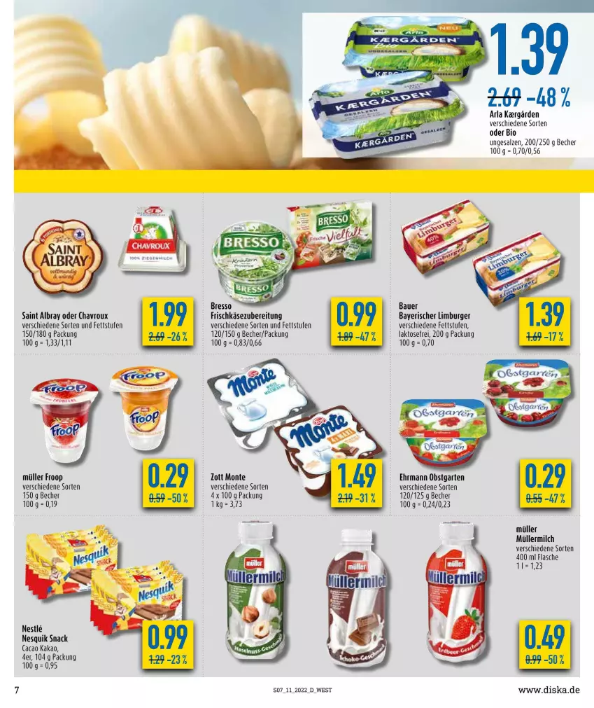 Aktueller Prospekt Diska - Prospekte - von 14.03 bis 19.03.2022 - strona 7 - produkty: albray, arla, auer, Bau, Bauer, Becher, bio, bresso, burger, chavroux, ehrmann, flasche, frischkäse, frischkäsezubereitung, froop, Garten, kakao, Käse, Limburger, milch, monte, Müller, müller froop, müllermilch, nesquik, obst, obstgarten, saint albray, salz, snack