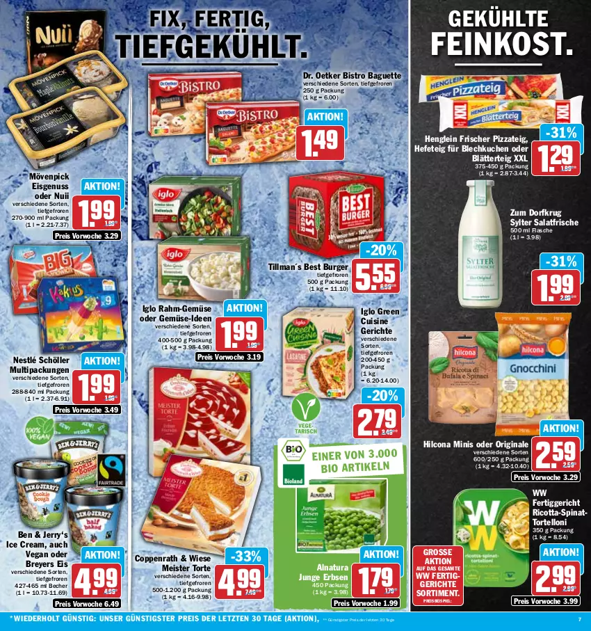 Aktueller Prospekt Hit - Prospekte - von 06.03 bis 11.03.2023 - strona 7 - produkty: aus dem kühlregal, baguette, Becher, Bistro Baguette, blätterteig, burger, coppenrath, Dr. Oetker, eis, erbsen, feinkost, fertiggericht, fertiggerichte, flasche, gin, Hefe, henglein, hilcona, iglo, junge erbsen, kuchen, kühlregal, Meister, Meister Torte, mövenpick, mövenpick eis, natur, natura, nestlé, nestlé schöller, nuii, nuss, pizza, Pizzateig, rahm-gemüse, regal, reis, ricotta, salat, Schöller, spinat, Sylter, Ti, torte, tortelloni, ZTE, Zum Dorfkrug