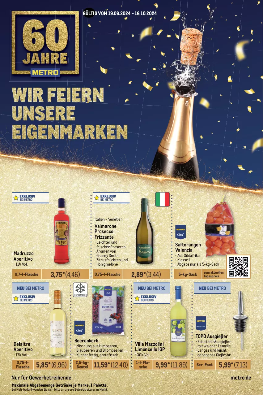 Aktueller Prospekt Metro - Eigenmarken zum Jubiläum - von 19.09 bis 16.10.2024 - strona 1 - produkty: beere, beeren, beutel, Blaubeer, blaubeere, brombeere, brombeeren, ecco, edelstahl, eis, elle, flasche, frizzante, früchte, früchten, getränk, getränke, himbeer, himbeere, himbeeren, honig, honigmelone, korb, küche, Küchen, limo, melone, Metro, orange, orangen, Palette, prosecco, reis, sac, saft, Saftorangen, Ti