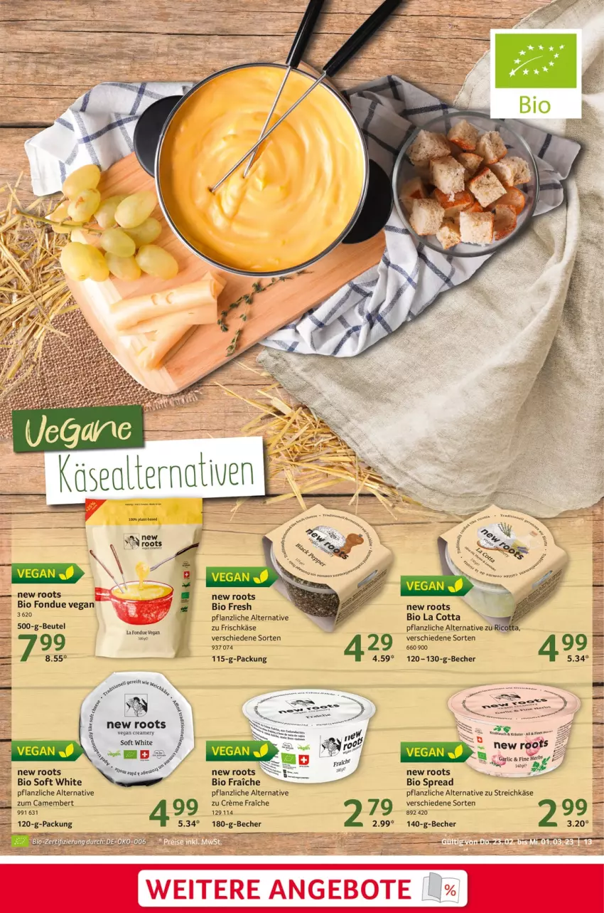 Aktueller Prospekt Selgros - Food - von 23.02 bis 01.03.2023 - strona 13 - produkty: Becher, beutel, bio, camembert, creme, elle, Fondue, frischkäse, Käse, Streichkäse, Ti