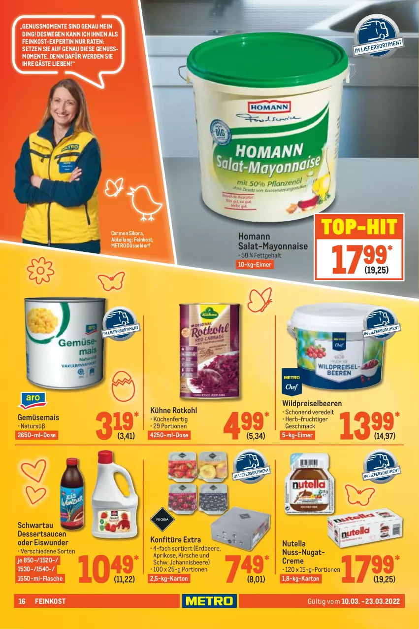 Aktueller Prospekt Metro - GastroJournal - von 10.03 bis 23.03.2022 - strona 16 - produkty: Abtei, aprikose, beere, beeren, creme, dessert, desserts, dessertsauce, eimer, eis, ente, erdbeere, erde, feinkost, flasche, frucht, gemüsemais, homann, johannisbeere, kirsch, kirsche, konfitüre, konfitüre extra, küche, Küchen, Kühne, mac, mais, mayonnaise, Metro, natur, nuss, nutella, reis, rotkohl, salat, sauce, saucen, Schwartau, Ti, top-hit, Wild, Yo