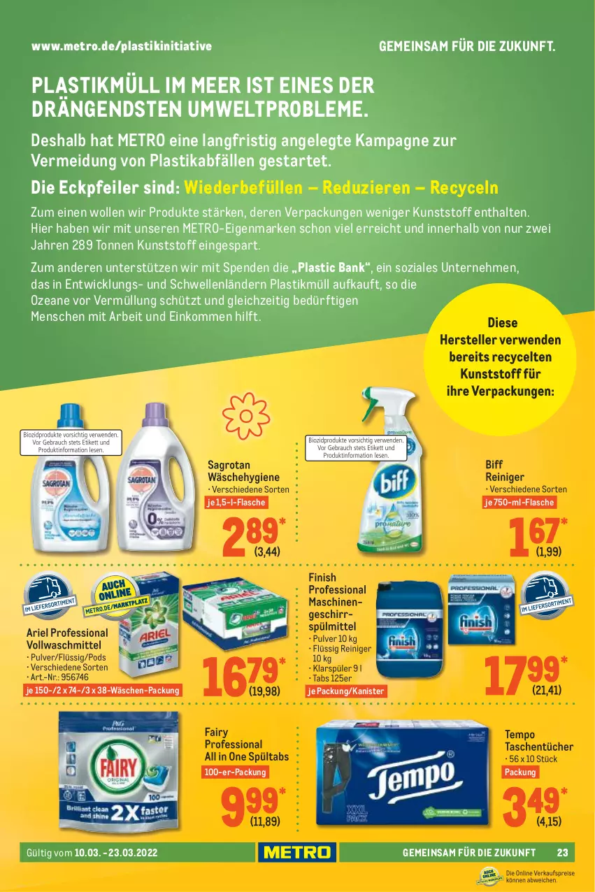 Aktueller Prospekt Metro - GastroJournal - von 10.03 bis 23.03.2022 - strona 23 - produkty: ariel, asti, Bank, biff, elle, fairy, Finish, flasche, geschirr, geschirrspülmittel, klarspüler, Metro, Pods, reiniger, rwe, sagrotan, spülmittel, Tasche, taschen, taschentücher, teller, Tempo, Ti, tücher, vollwaschmittel, waschmittel, WICK, wolle