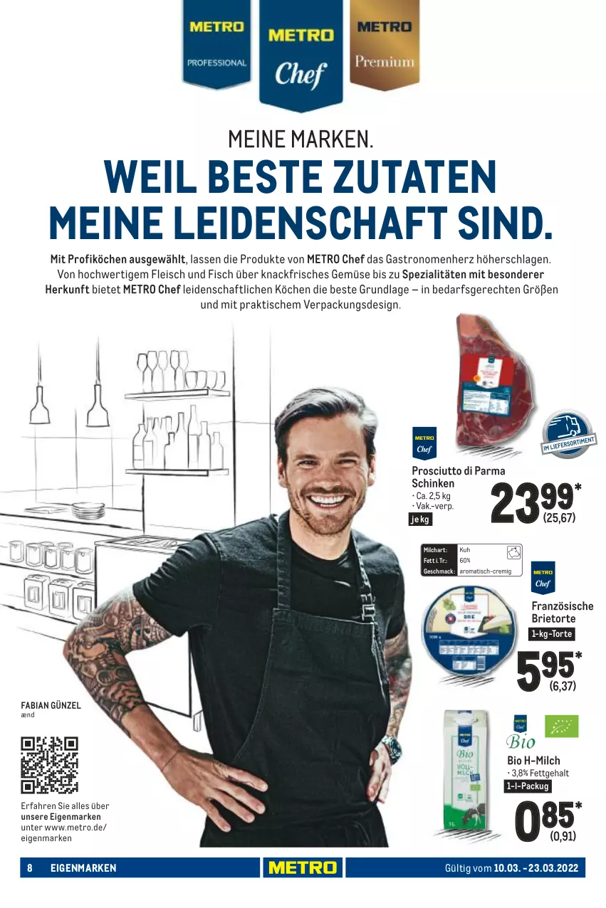 Aktueller Prospekt Metro - GastroJournal - von 10.03 bis 23.03.2022 - strona 8 - produkty: bio, brie, eis, fisch, fleisch, mac, Metro, milch, prosciutto, Prosciutto di Parma, schinken, Spezi, Ti, tisch, torte