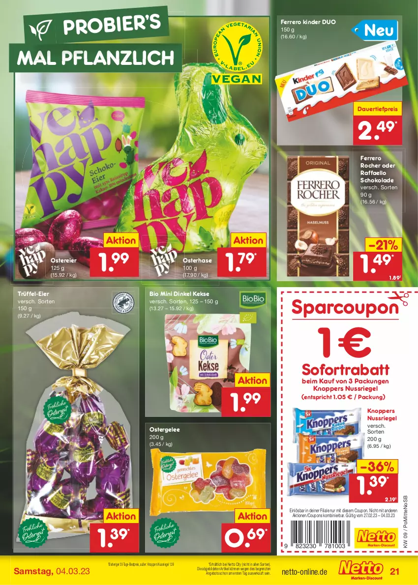 Aktueller Prospekt Netto Marken-Discount - Filial-Angebote - von 27.02 bis 04.03.2023 - strona 21 - produkty: angebot, auer, bestpreis, bier, bio, coupon, coupons, dauertiefpreis, eier, eis, ferrero, Ferrero Rocher, gelee, keks, kekse, Kinder, knoppers, nuss, nussriegel, raffaello, reis, riegel, schoko, schokolade, sofortrabatt, Ti, tiefpreis, Trüffel, ZTE