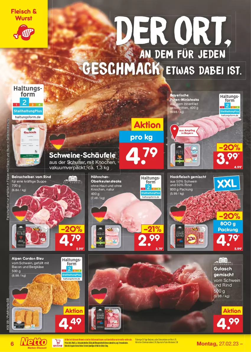 Aktueller Prospekt Netto Marken-Discount - Filial-Angebote - von 27.02 bis 04.03.2023 - strona 6 - produkty: bacon, Bergkäse, bestpreis, cordon bleu, eis, filet, fleisch, gulasch, hackfleisch, hackfleisch gemischt, Hähnchen-Oberkeulen, Käse, mac, natur, ndk, pute, reis, rind, schnitten, schwein, schwein und rind, schweine, steak, steaks, suppe, Ti, vom schwein und rind, wein, weine, wurst, wurst in selbstbedienung