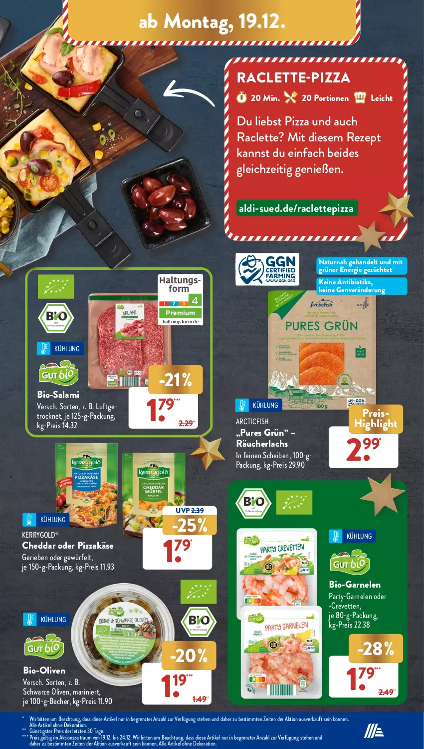 Aktueller Prospekt AldiSud - NÄCHSTE WOCHE - von 19.12 bis 24.12.2022 - strona 11 - produkty: aldi, alle artikel ohne dekoration, Becher, bio, Bio-Salami, cheddar, dekoration, eis, garnelen, Käse, kerrygold, lachs, natur, olive, oliven, pizza, Räucherlachs, reis, rezept, salami, Ti, würfel, ZTE