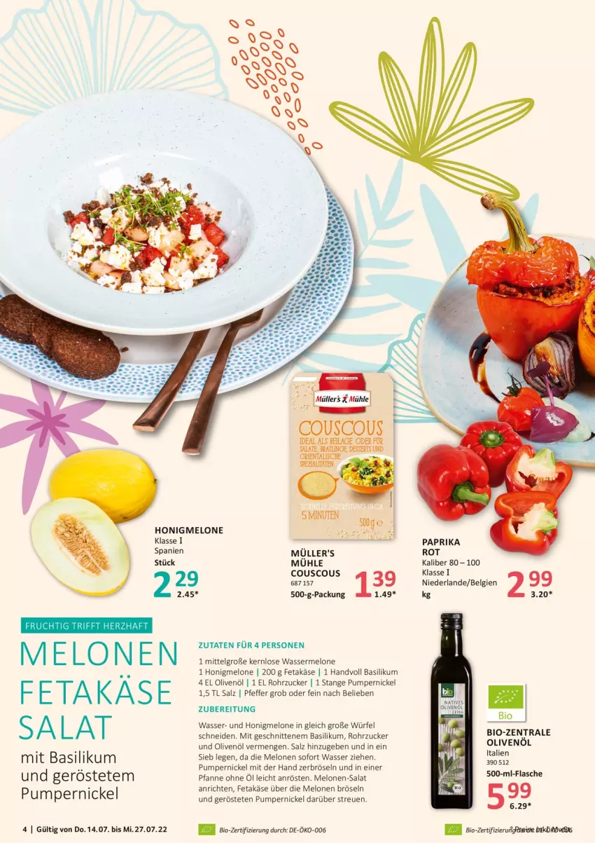 Aktueller Prospekt Selgros - Sommerrezepte - von 14.07 bis 27.07.2022 - strona 4 - produkty: Anrichte, basilikum, bio, couscous, dessert, desserts, eis, feta, honig, honigmelone, ilag, Käse, LG, melone, melonen, Müller, olive, oliven, olivenöl, paprika, pfanne, pfeffer, Pumpernickel, rohrzucker, salat, salate, salz, schnitten, Spezi, Ti, wasser, wassermelone, würfel, zucker