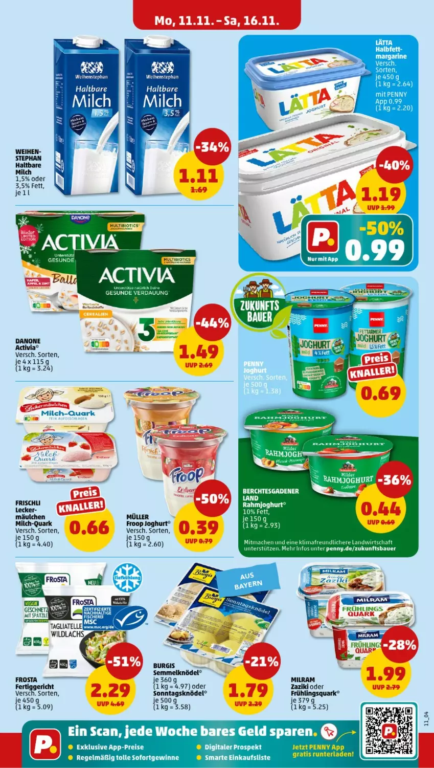 Aktueller Prospekt Penny - Prospekte - von 11.11 bis 16.11.2024 - strona 11 - produkty: activia, auer, Bau, Bauer, bio, danone, danone activia, eis, fertiggericht, fisch, fische, Fischer, froop, frosta, haltbare milch, joghur, joghurt, Knödel, mac, margarine, milch, milram, Müller, quark, reis, Schere, Semmel, Semmelknödel, Ti, weihenstephan, zaziki