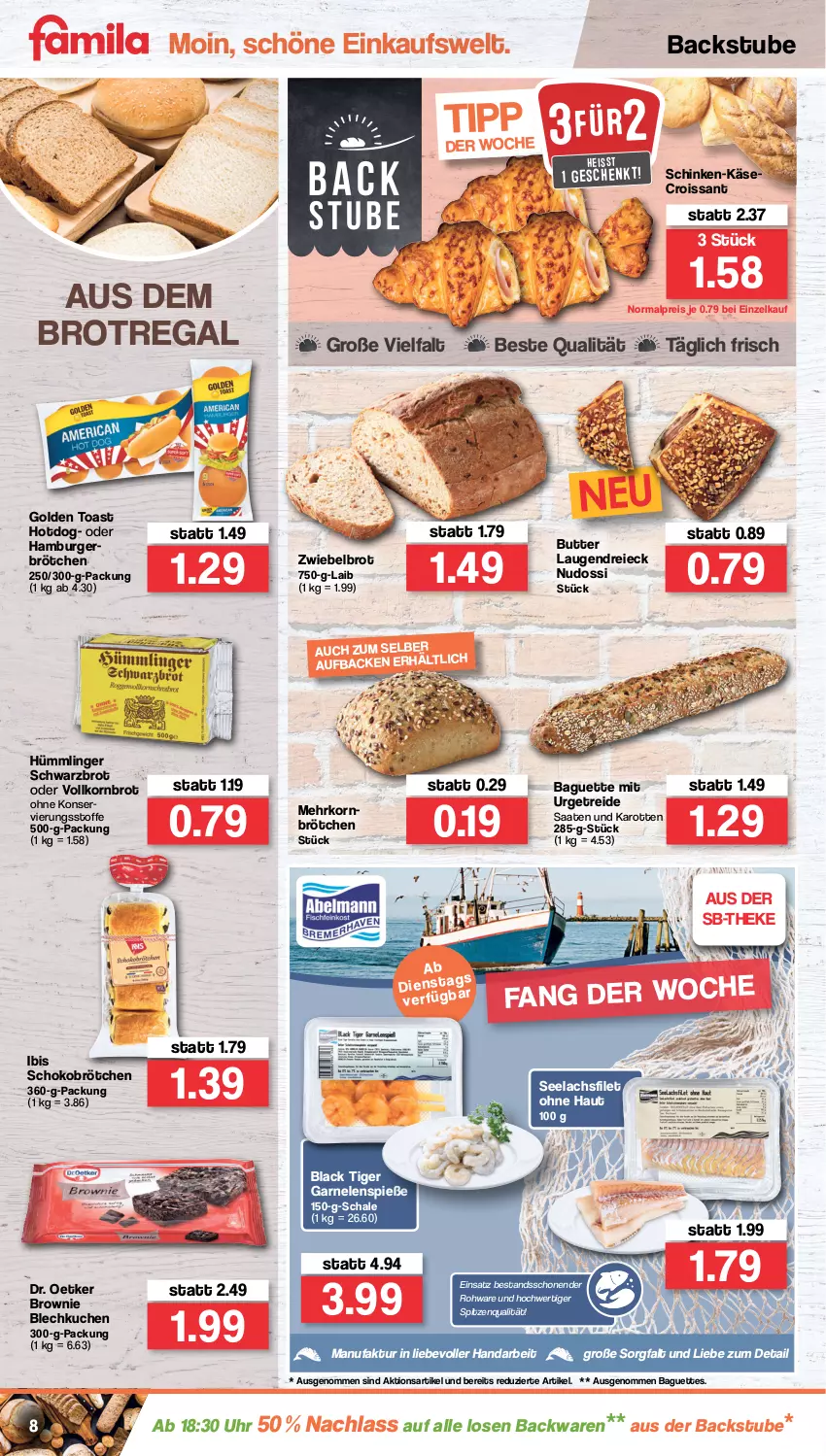 Aktueller Prospekt Famila - Prospekte - von 25.04 bis 30.04.2022 - strona 8 - produkty: backwaren, baguette, baguettes, brot, brötchen, brownie, burger, butter, Croissant, Dr. Oetker, eis, Faktu, filet, garnelen, golden toast, hamburger, karotten, Käse, korn, Kornbrot, kuchen, lachs, lachsfilet, lack, mehrkornbrötchen, Nudossi, regal, reis, Schal, Schale, schinken, schoko, Schokobrötchen, Schwarzbrot, seelachsfilet, spitzenqualität, stube, Ti, toast, uhr, vollkornbrot, zwiebel