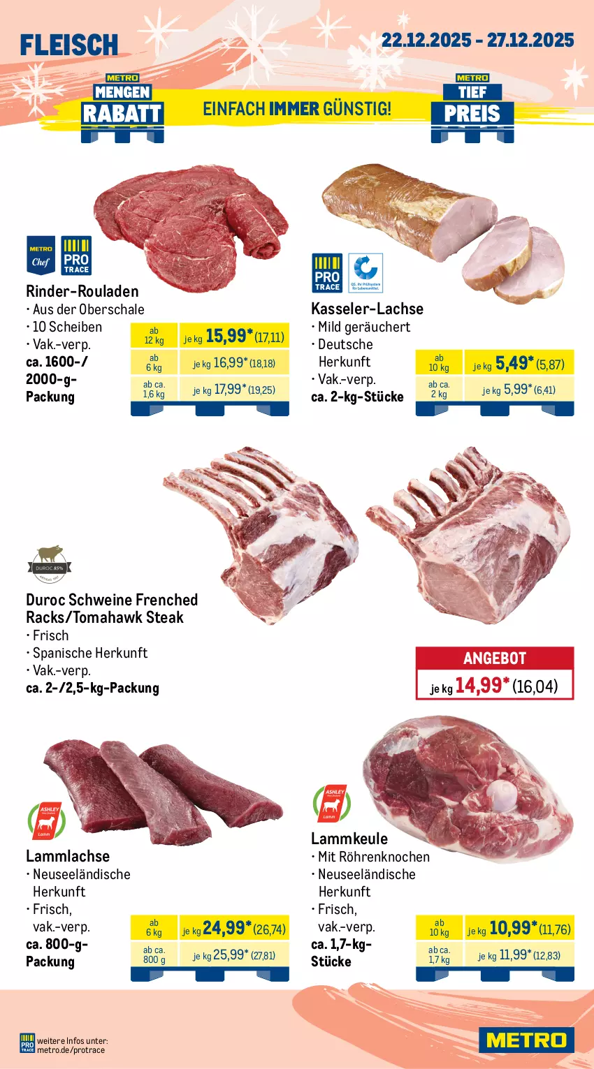 Aktueller Prospekt Metro - Wochen-Angebote - von 22.12 bis 27.12.2025 - strona 3 - produkty: angebot, beef, decke, Deckel, eis, entrecôte, filet, fleisch, kasseler, lachs, lamm, lammkeule, lammlachse, Metro, rind, rinder, rinder-rouladen, rinderfilet, roastbeef, rouladen, Schal, Schale, schnitten, schwein, schweine, sim, steak, steakhüfte, tafelspitz, Ti, wein, weine