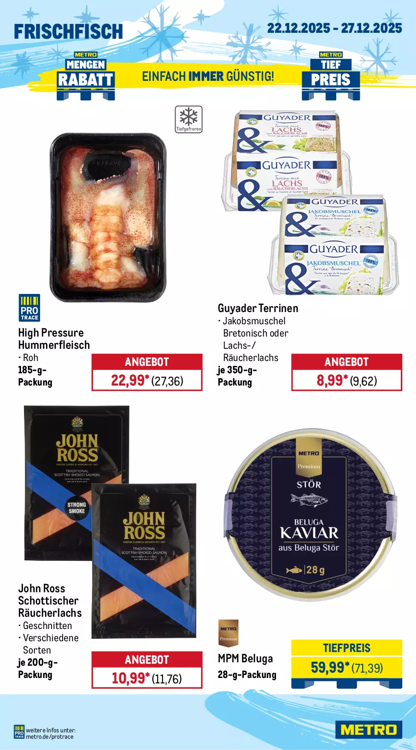 Aktueller Prospekt Metro - Wochen-Angebote - von 22.12 bis 27.12.2025 - strona 6 - produkty: ananas, angebot, Beluga, eis, fisch, fleisch, frischfisch, früchte, grana, Granatäpfel, jako, lachs, limette, limetten, mango, mangos, Metro, Mett, metten, obst, Rana, Räucherlachs, reis, schnitten, schott, terrine, Ti, tiefpreis, tisch