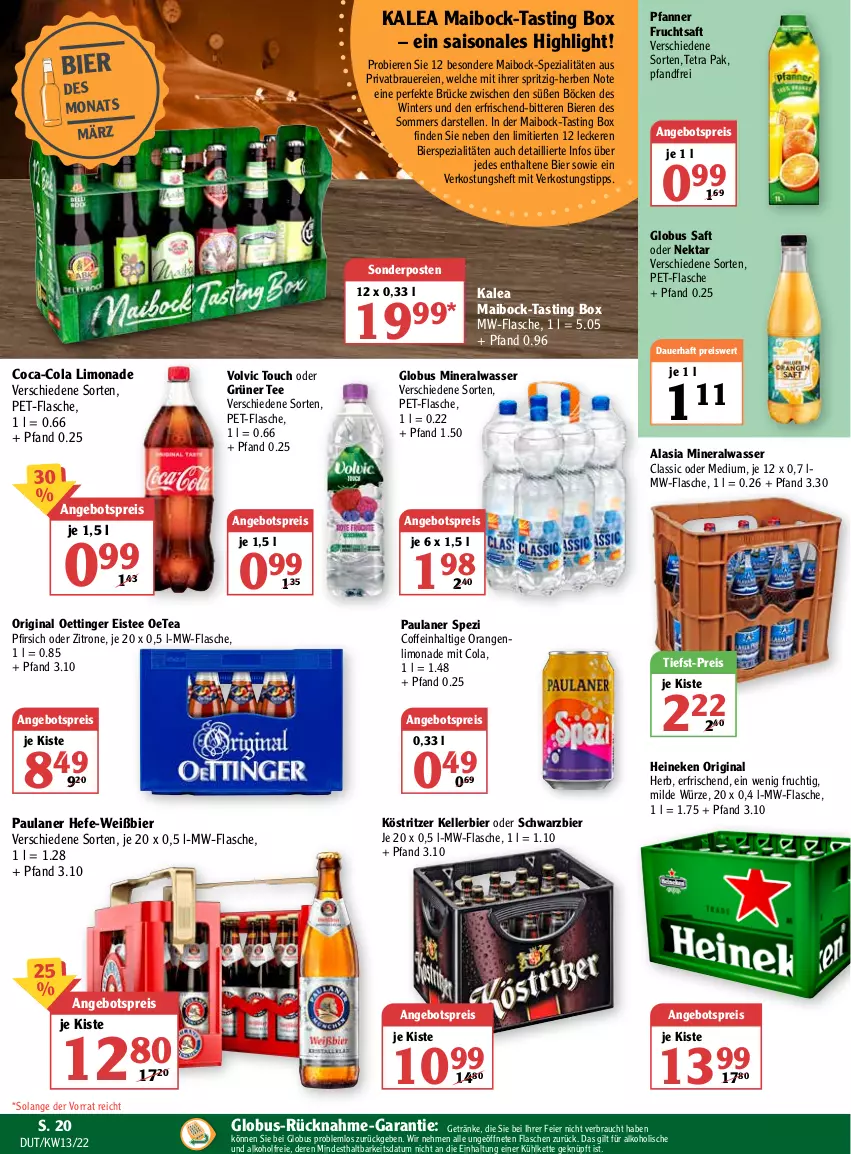 Aktueller Prospekt Globus - Prospekte - von 28.03 bis 02.04.2022 - strona 20 - produkty: alkohol, Alwa, angebot, angebotspreis, asti, auer, bier, Biere, bierspezialitäten, coca-cola, coffein, cola, eier, eis, eistee, elle, flasche, frucht, fruchtsaft, getränk, getränke, gin, grüner tee, Hefe, heineken, kellerbier, Kette, köstritzer, limo, limonade, mineralwasser, Mineralwasser Classic, mw-flasche, Nektar, oettinger, orange, orangen, Paula, paulaner, pet-flasche, pfanne, Pfanner, pfirsich, Rauch, reis, saft, sonderposten, Spezi, tee, Ti, tiefst-preis, volvic, wasser, zitrone