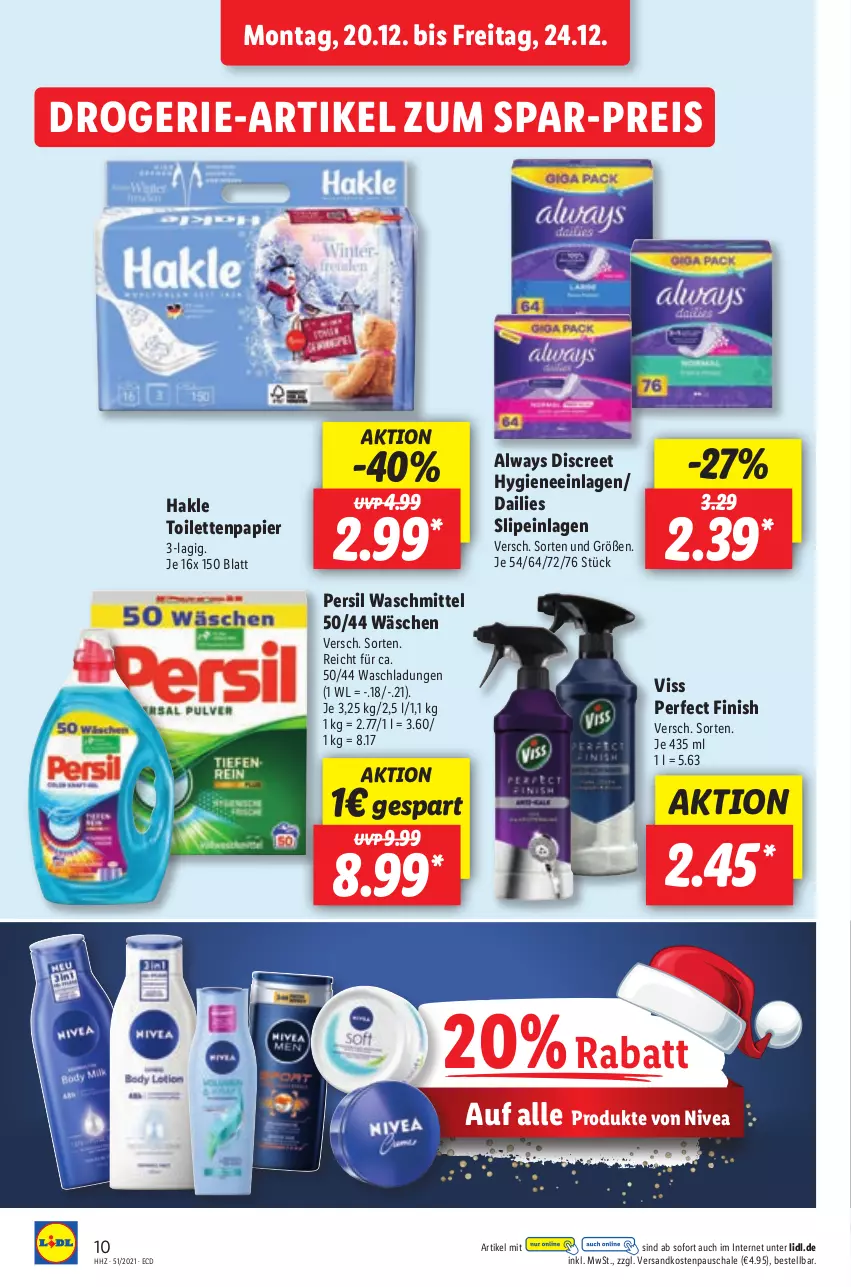 Aktueller Prospekt Lidl - Aktionsprospekt - von 20.12 bis 25.12.2021 - strona 10 - produkty: Alwa, Always, dailies, Discreet, drogerie-artikel, eis, Finish, hakle, hakle toilettenpapier, ndk, nivea, papier, persil, persil waschmittel, reis, Schal, Schale, slip, slipeinlagen, Ti, toilettenpapier, waschmittel