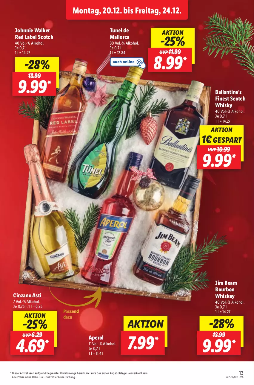 Aktueller Prospekt Lidl - Aktionsprospekt - von 20.12 bis 25.12.2021 - strona 13 - produkty: alkohol, angebot, aperol, asti, ball, bourbon, bourbon whiskey, cin, cinzano, Cinzano Asti, eis, jim beam, johnnie walker, reis, scotch, scotch whisky, Ti, whiskey, whisky, ZTE