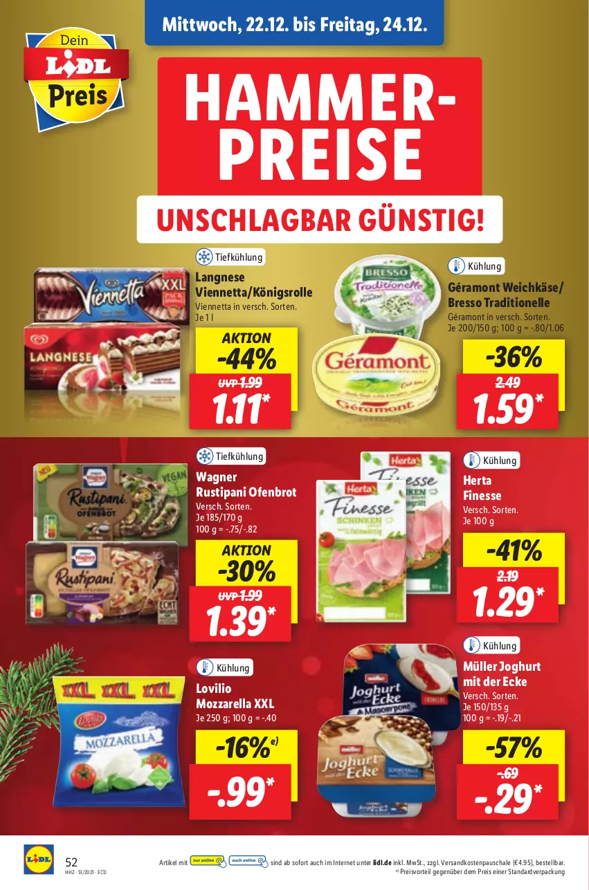 Aktueller Prospekt Lidl - Aktionsprospekt - von 20.12 bis 25.12.2021 - strona 52 - produkty: bresso, brot, eis, elle, finesse, géramont, herta, herta finesse, joghur, joghurt, joghurt mit der ecke, Käse, langnese, mozzarella, Müller, ndk, Ofen, preisvorteil, reis, rel, rustipani, Schal, Schale, Ti, viennetta, wagner, weichkäse