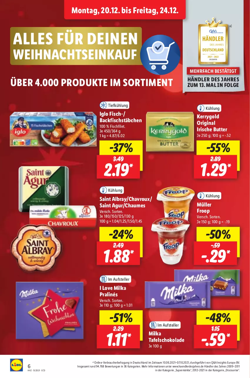 Aktueller Prospekt Lidl - Aktionsprospekt - von 20.12 bis 25.12.2021 - strona 6 - produkty: albray, backfisch, butter, chaumes, chavroux, discount, elle, erde, filet, fisch, fischstäbchen, froop, gin, iglo, irische butter, kerrygold, LG, milka, Müller, müller froop, Rauch, Saint Agur, saint albray, schoko, schokolade, tafelschokolade, teller, Ti