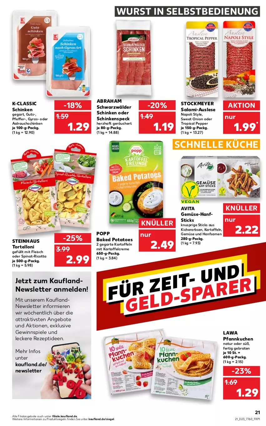 Aktueller Prospekt Kaufland - von 09.06 bis 15.06.2022 - strona 21 - produkty: angebot, angebote, baked potatoes, braten, creme, eis, elle, erbsen, fleisch, gewinnspiel, gyros, kartoffel, kartoffeln, kichererbsen, küche, kuchen, natur, Pfannkuchen, pfeffer, Popp, potatoes, Rauch, rezept, ricotta, salami, schinken, schinkenspeck, schwarzwälder schinken, Speck, Spiele, spinat, steinhaus, stockmeyer, Ti, torte, tortelloni, vita, wurst, wurst in selbstbedienung