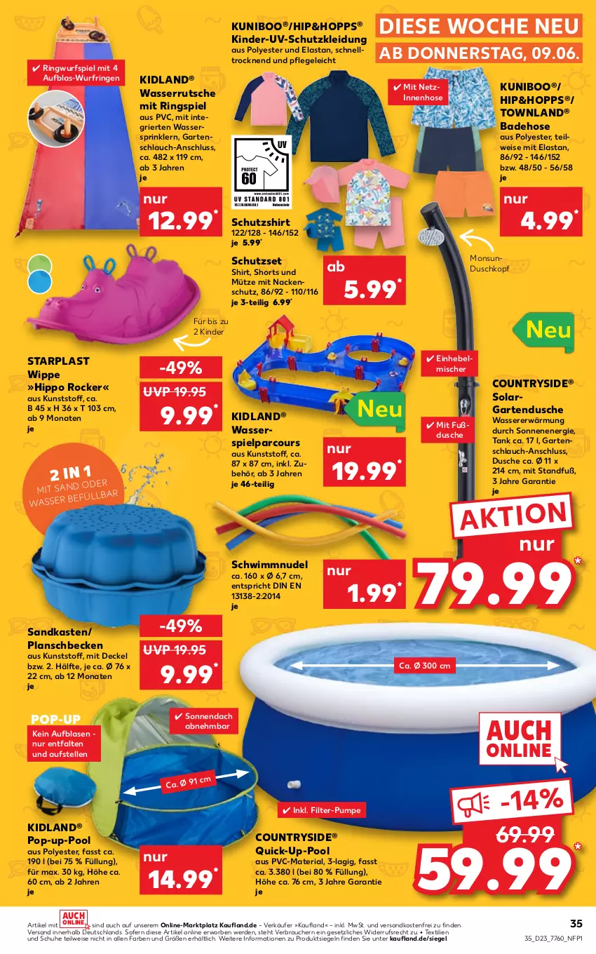 Aktueller Prospekt Kaufland - von 09.06 bis 15.06.2022 - strona 35 - produkty: Bad, Badehose, decke, Deckel, dusche, Einhebelmischer, eis, elle, erde, Garten, Gartendusche, gartenschlauch, hipp, hose, Kinder, kleid, Kleidung, Mütze, ndk, nudel, planschbecken, pool, Rauch, Ria, ring, Sandkasten, schlauch, schuhe, Schwimmnudel, shirt, shorts, Ti, uv-schutz, versandkostenfrei, wasser, wasserrutsche