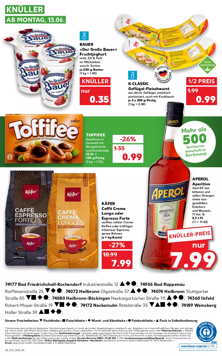 Aktueller Prospekt Kaufland - von 09.06 bis 15.06.2022 - strona 48 - produkty: angebot, angebote, aperitif, aperol, Astra, auer, Bad, Bau, Bauer, Becher, beutel, bio, bohne, bohnen, caffè crema, caramel, creme, drucker, eis, Engel, erde, espresso, feinkost, feinkosttheke, fisch, fischtheke, fleisch, fleischwurst, frucht, fruchtjoghurt, Geflügel, Geflügel-Fleischwurst, haselnuss, joghur, joghurt, joghurt mild, käfer, kaffee, Käse, käsetheke, kerze, knoblauch, kräuter, kräutern, LG, lungo, milch, mit knoblauch, Nougatcreme, nuss, oder espresso, orange, orangen, reis, schoko, schokolade, spirituosen, Ti, tisch, toffifee, wein, wurst, ZTE