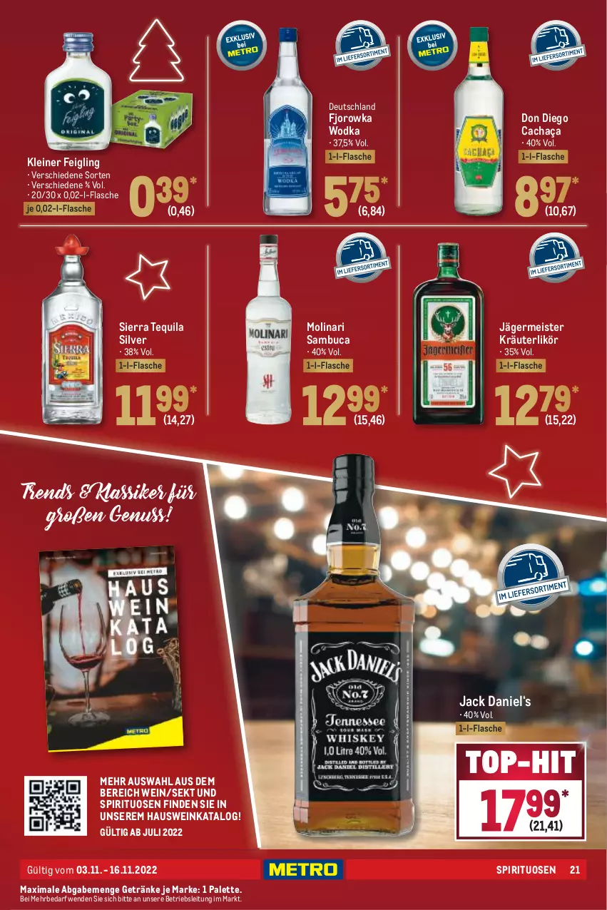 Aktueller Prospekt Metro - GastroJournal - von 03.11 bis 16.11.2022 - strona 21 - produkty: cachaça, eis, flasche, Germ, getränk, getränke, jack daniel, jägermeister, kleiner feigling, kräuter, kräuterlikör, leine, likör, Meister, Molinari, Palette, sambuca, sekt, Sierra, sierra tequila, spirituosen, tequila, Ti, top-hit, wein, wodka