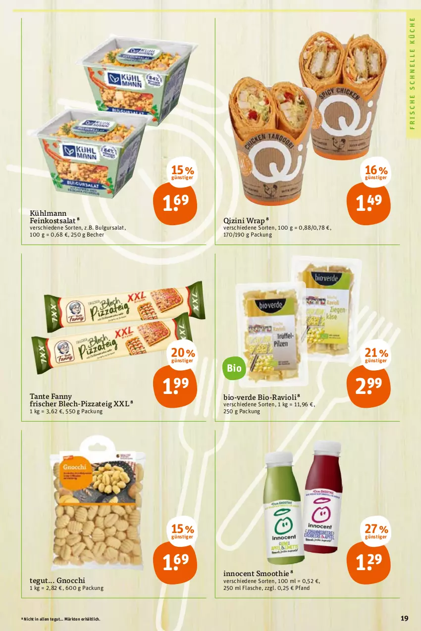 Aktueller Prospekt Tegut - Angebote der Woche - von 31.01 bis 05.02.2022 - strona 21 - produkty: Becher, bio, bulgur, elle, erde, feinkost, flasche, gnocchi, Innocent, küche, kühlmann, LG, pizza, Pizzateig, ravioli, salat, smoothie, tante fanny, Ti, wrap