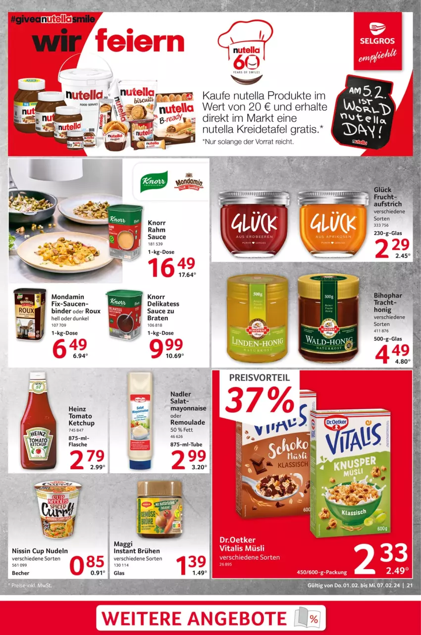 Aktueller Prospekt Selgros - Food - von 01.02 bis 07.02.2024 - strona 21 - produkty: Becher, beere, beeren, braten, Brühe, eis, erdbeere, erdbeeren, flasche, heinz, honig, ketchup, knorr, Kreide, maggi, mayonnaise, mondamin, Nissin, nudel, nudeln, nuss, nutella, preisvorteil, reis, remoulade, salat, sauce, saucen, tee, Ti, Yo