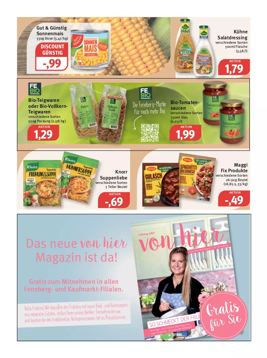 Aktueller Prospekt Feneberg - Prospekte - von 06.04 bis 08.04.2023 - strona 8 - produkty: beutel, bio, discount, dressing, eier, elle, flasche, knorr, korn, Kühne, magazin, maggi, maggi fix, mais, nuss, rezept, rezepte, ring, salat, salatdressing, sauce, saucen, suppe, suppen, suppenliebe, teigwaren, teller, Ti, tomate, tomaten, tomatensauce