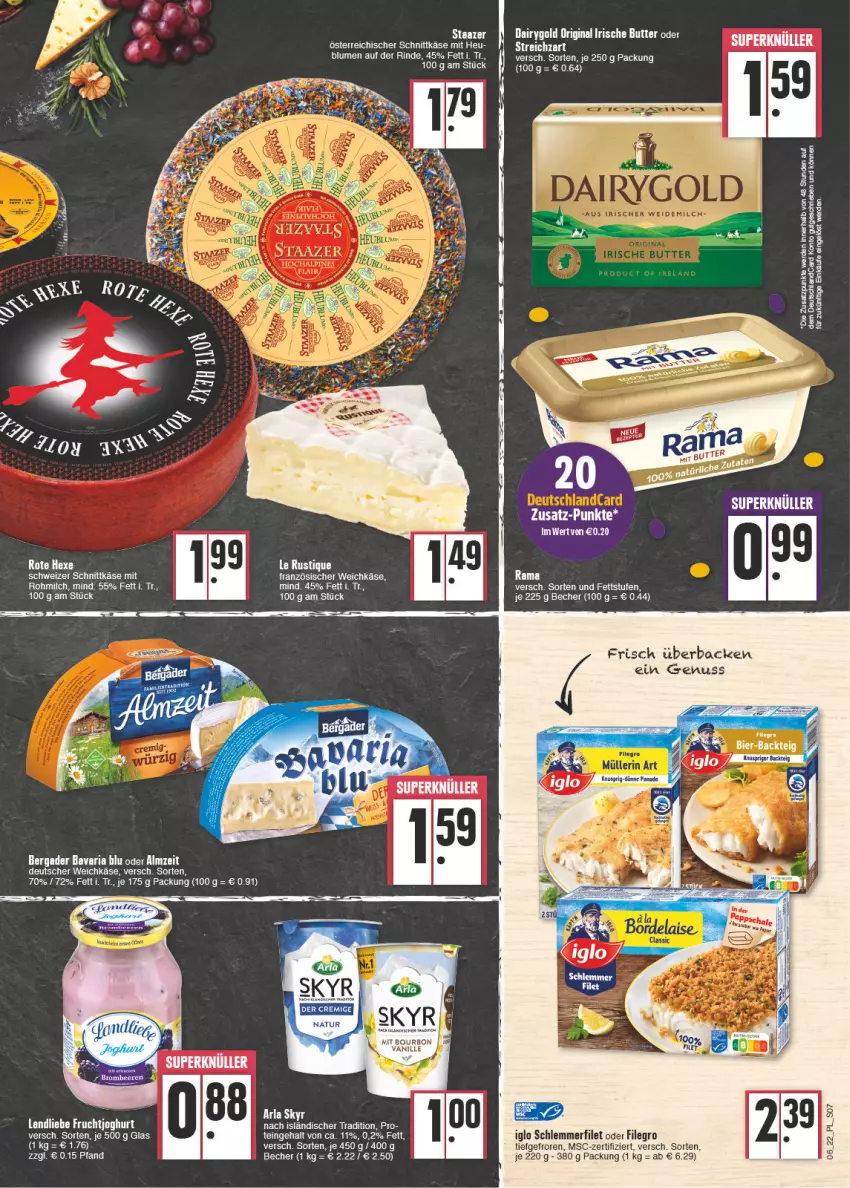 Aktueller Prospekt E Center - Angebote der Woche - von 07.02 bis 12.02.2022 - strona 7 - produkty: arla, arla skyr, bavaria blu, Becher, bergader, blume, blumen, bourbon, bourbon vanille, Dairygold, deutscher weichkäse, filegro, filet, französischer weichkäse, gin, Heu, iglo, Käse, nuss, österreichischer schnittkäse, rama, Ria, rind, schlemmerfilet, schnittkäse, Skyr, tee, Ti, vanille, weichkäse