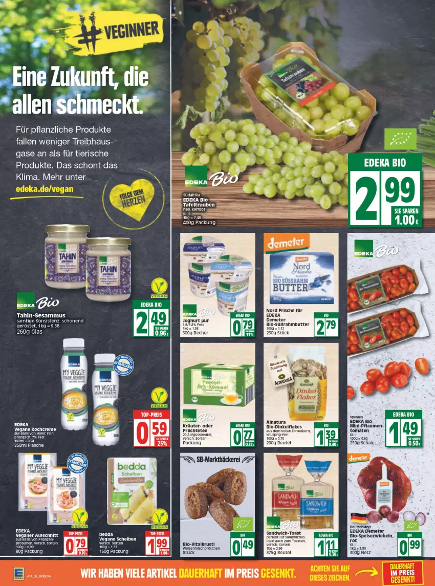 Aktueller Prospekt Edeka - Angebote der Woche - von 24.01 bis 29.01.2022 - strona 6 - produkty: aufschnitt, Becher, beutel, bio, brötchen, butter, creme, deka, edeka bio, eier, eis, flakes, früchte, Früchtetee, hafer, joghur, joghurt, Kochcreme, kräuter, natur, natura, pflanze, pflanzen, pflaume, pflaumen, reis, sandwich, Schal, Schale, sesam, Speisezwiebeln, Süßrahmbutter, tafeltrauben, tee, Ti, toast, tomate, tomaten, top-preis, trauben, vita, zwiebel, zwiebeln