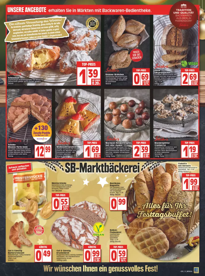 Aktueller Prospekt Edeka - Angebote der Woche - von 20.12 bis 25.12.2021 - strona 11 - produkty: angebot, angebote, backwaren, ball, brandt, brot, brötchen, ciabatta, cranberry, creme, eis, korn, Kornbrot, LG, mac, mandel, mandeln, marzipan, mousse, Ofen, quark, reis, rel, saft, sahne, schoko, schokolade, schokoladen, Spezi, stauden, Ti, tisch, top-preis, torte, Tüte, Weiße Schokolade, zucker